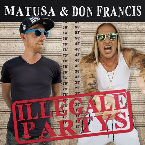 Illegale Partys Matusa, Don Francis