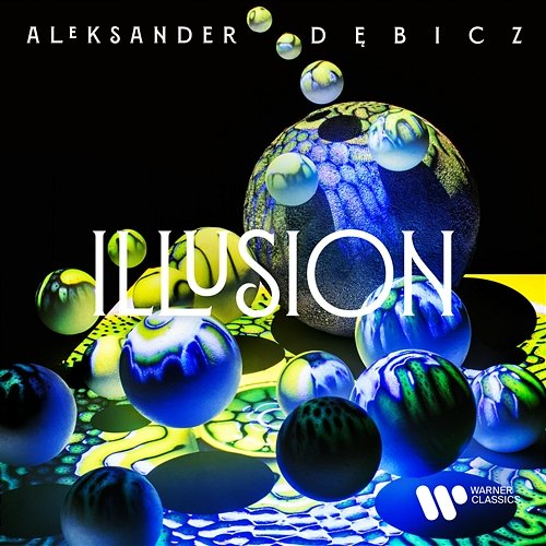 Illusion Aleksander Dębicz