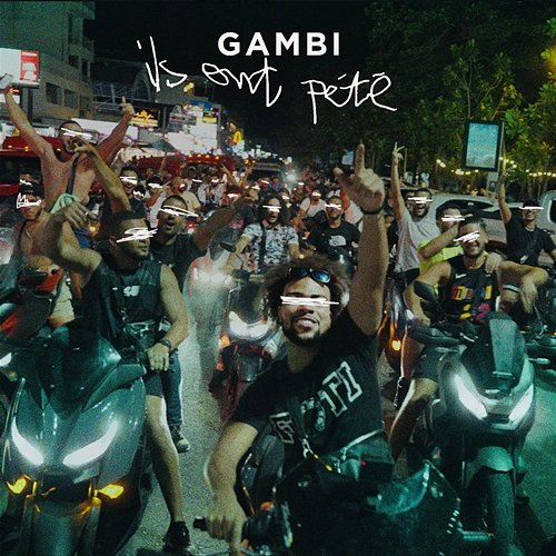 ILS ONT PÉTÉ Gambi