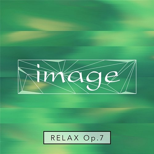 image relax op.7 image meets Amadeus Code