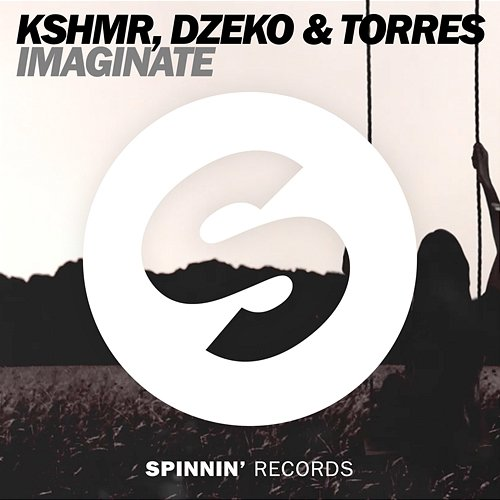 Imaginate KSHMR, Dzeko & Torres