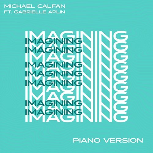 Imagining Michael Calfan feat. Gabrielle Aplin