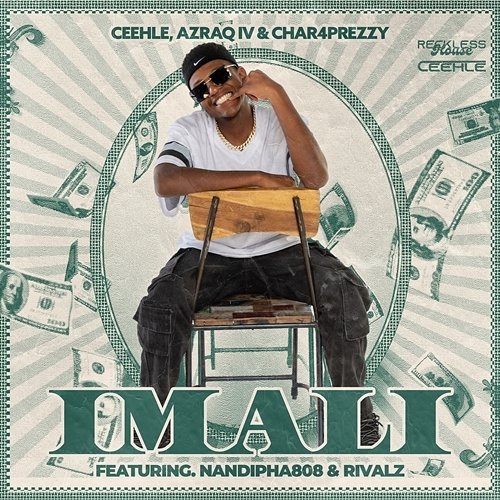 IMALI Ceehle, Dj Charlene & Azraq IV feat. Nandipha808, RIVALZ