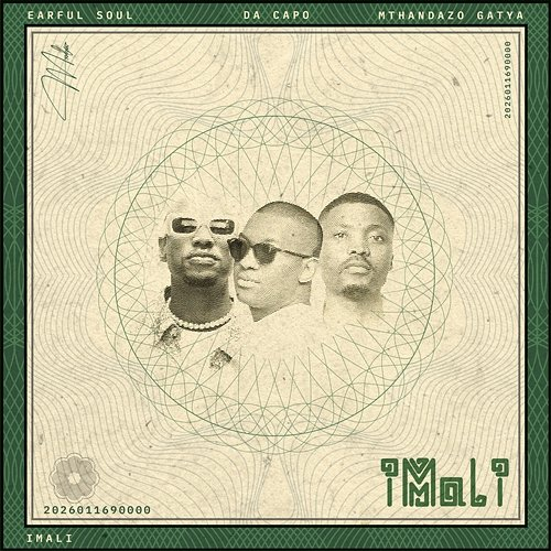 iMali Earful Soul, Da Capo, Mthandazo Gatya