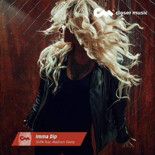 Imma Dip SGRN feat. Madison Davey