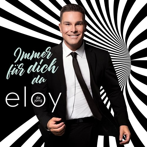Immer für dich da Eloy de Jong