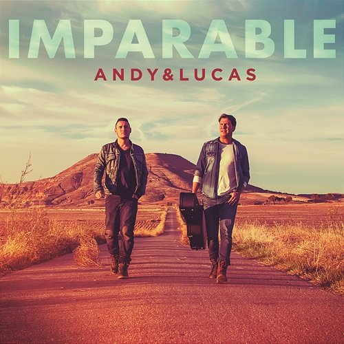 Imparable Andy & Lucas
