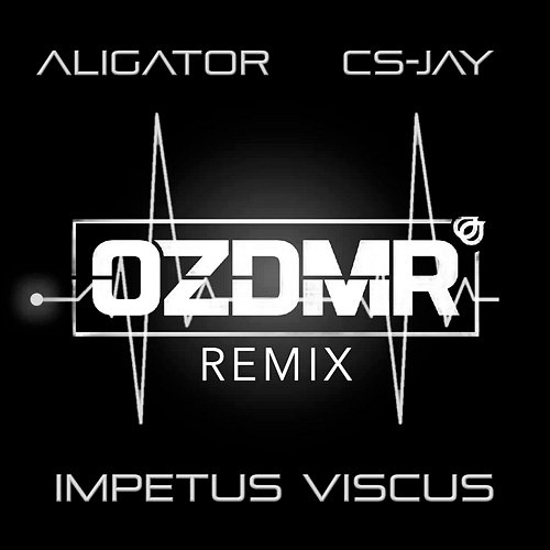 IMPETUS VISCUS DJ Aligator, CS-Jay