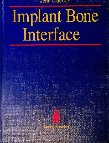 Implant Bone Interface John Older