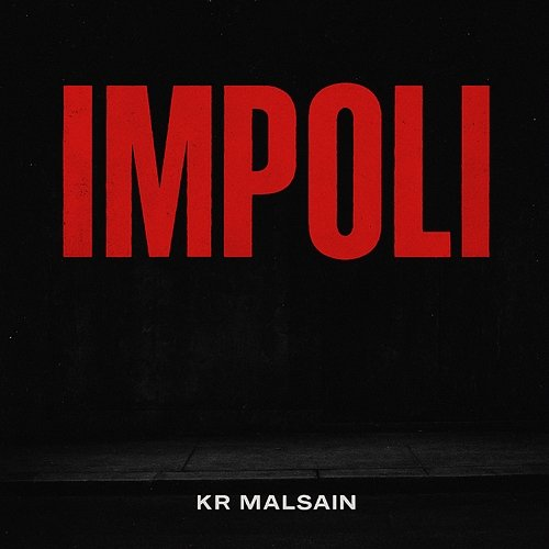 Impoli KR Malsain