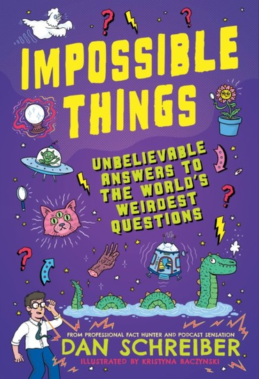 Impossible Things Dan Schreiber
