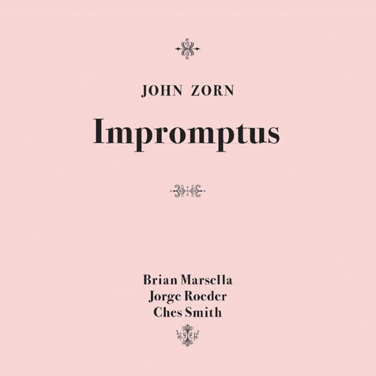 Impromptus Zorn John