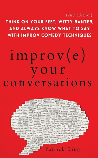 Improve Your Conversations Patrick King