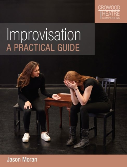 Improvisation: A Practical Guide Jason Moran
