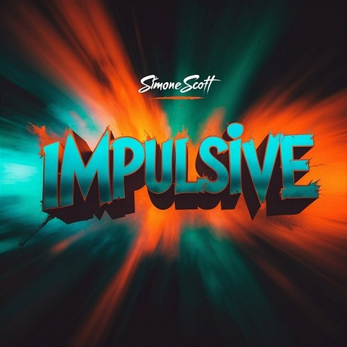 Impulsive Simone Scott