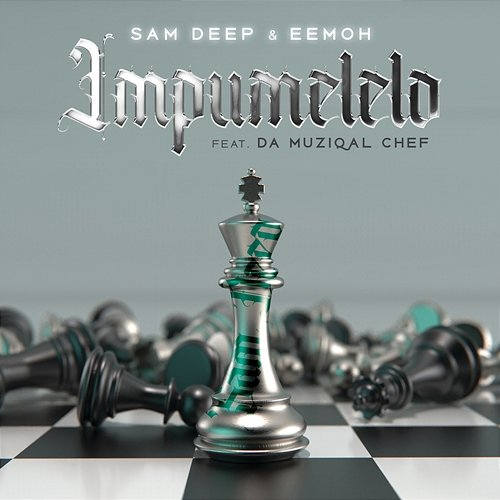 iMpumelelo Eemoh feat. Da Muziqal Chef, Sam Deep