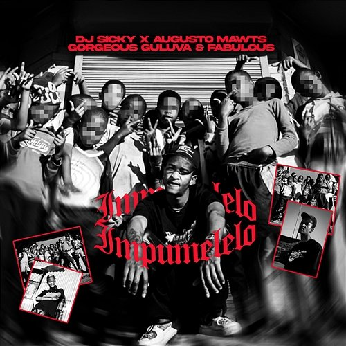 Impumelelo Dj Sicky feat. Augusto Mawts, Fabulous, Gorgeous Guluva