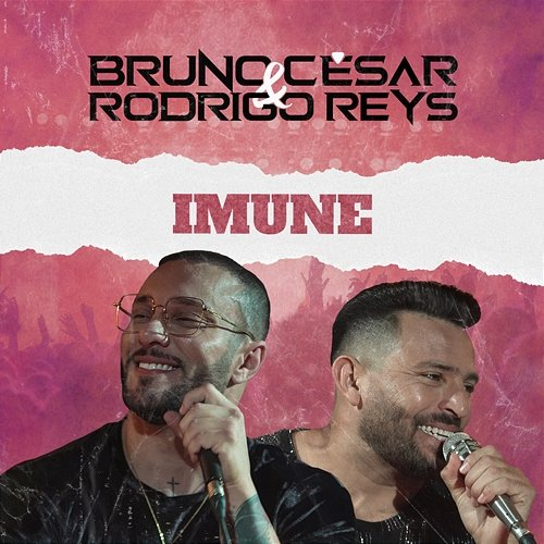 Imune Bruno Cesar e Rodrigo
