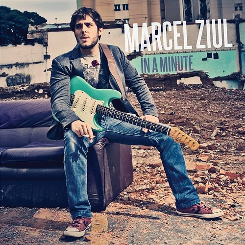 In a Minute Marcel Ziul