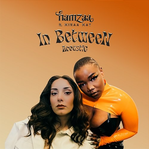 IN BETWEEN Hamzaa feat. Miraa May