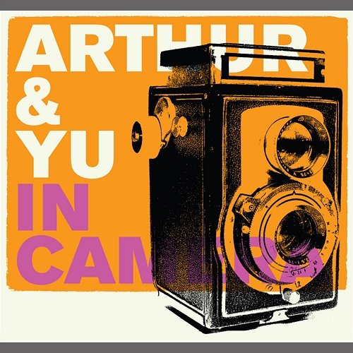 In Camera Arthur & Yu