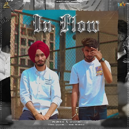 In Flow Prabh Rai & Azaan Dil
