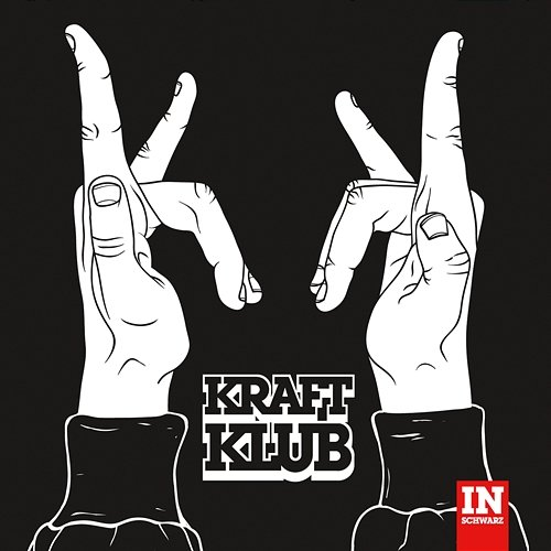 In Schwarz Kraftklub