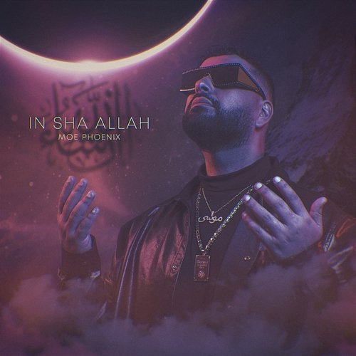 IN SHA ALLAH Moe Phoenix