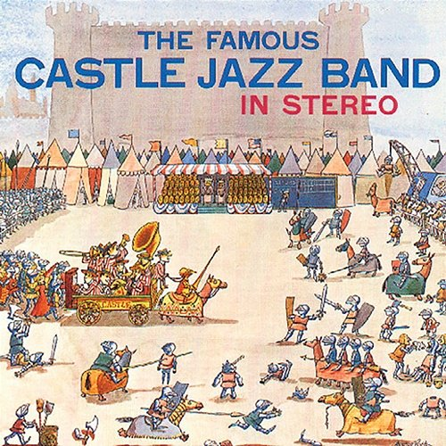 In Stereo Famous Castle Jazz Band