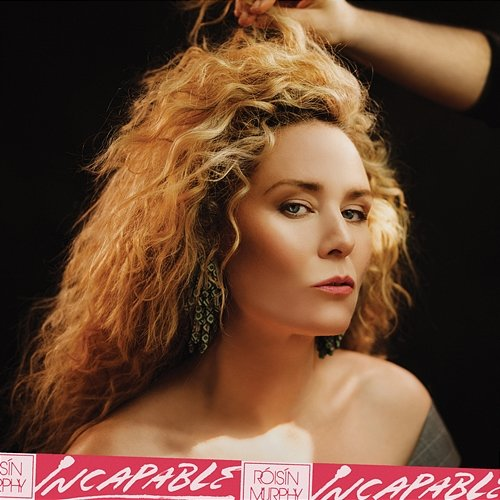 Incapable Róisín Murphy