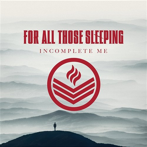 Incomplete Me For All Those Sleeping