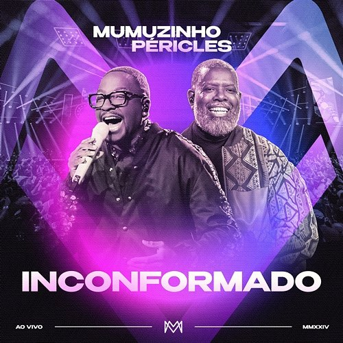 Inconformado Mumuzinho feat. Péricles