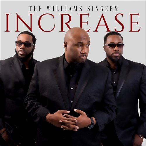 Increase The Williams Singers