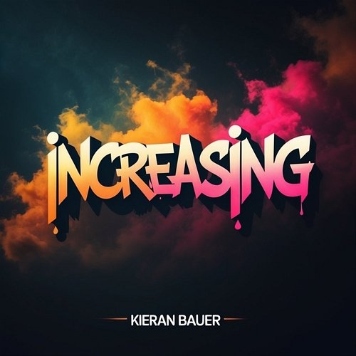 Increasing Kieran Bauer
