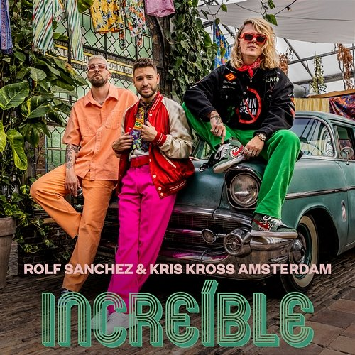 Increíble Rolf Sanchez, Kris Kross Amsterdam