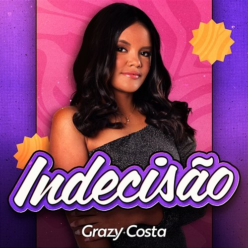 Indecisão Grazy Costa