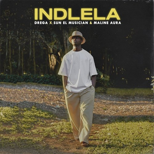 Indlela Sun-El Musician, Maline Aura, Drega