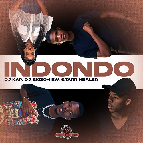 Indondo DJ Kap, Dj Skizoh BW & Starr Healer