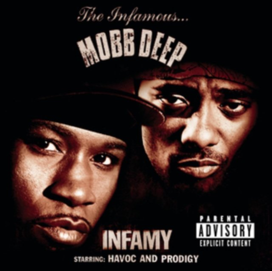 Infamy Mobb Deep