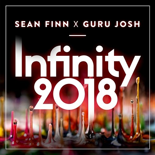 Infinity 2018 Sean Finn, Guru Josh