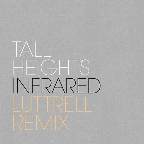 Infrared Tall Heights
