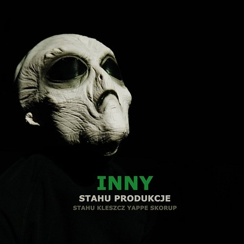 Inny Stahu feat. Kleszcz, Yappe, Skorup