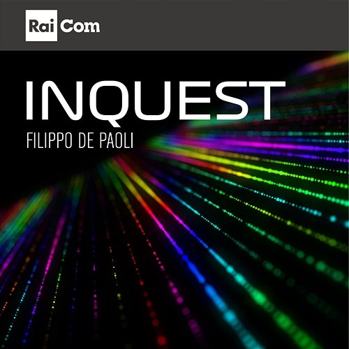 INQUEST Filippo De Paoli