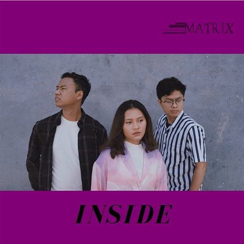 Inside Matrix