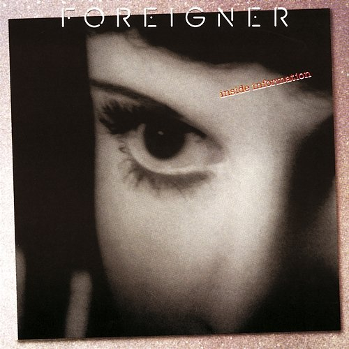 Inside Information Foreigner