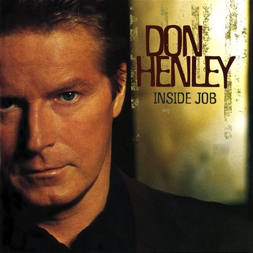 Inside Job Don Henley
