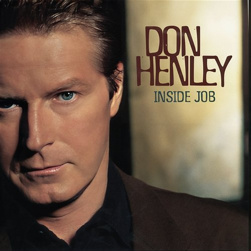 Inside Job Don Henley