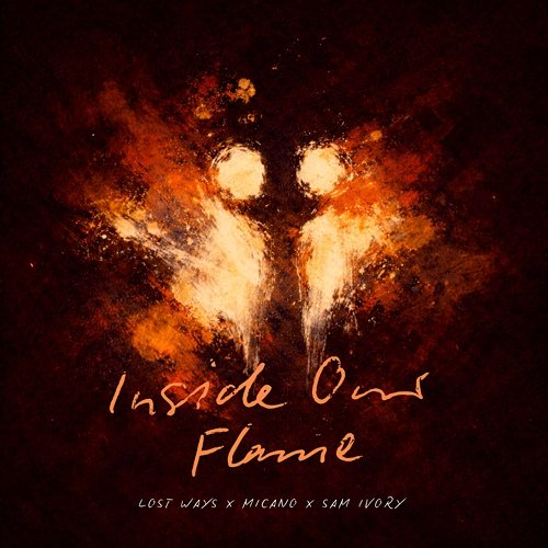Inside Our Flame Lost Ways, Micano, Sam Ivory