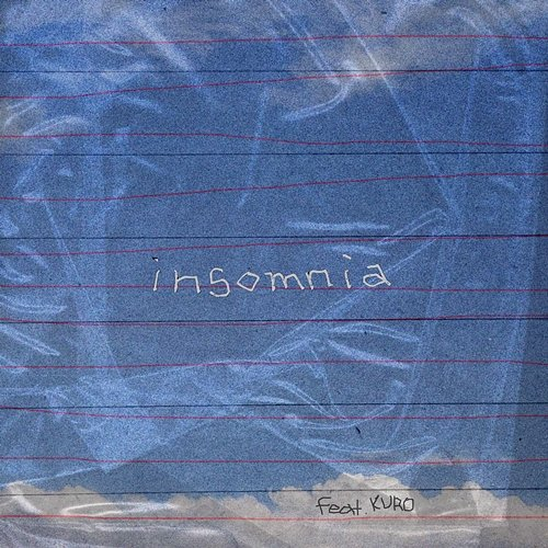 insomnia 16 feat. KURO