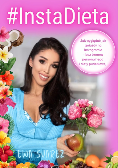 #InstaDieta Ewa Suarez